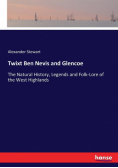 Twixt Ben Nevis and Glencoe