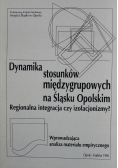 Dynamika stosunków międzygrupowych na Śląsku Opolskim