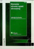 Ekonomia zdrowia i opieki zdrowotnej