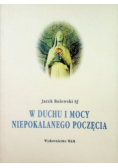 W duchu i mocy niepokalanego poczęcia