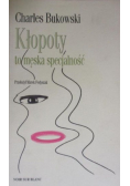 Kłopoty to męska specialność