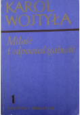 Karol Wojtyła miłość i odpowiedzialność  Część 1