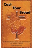 Cast Your Bread