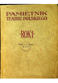 Pamiętnik teatru polskiego Rok I 1914 r