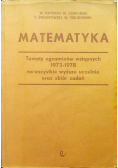Matematyka tematy egzaminów wstępnych 1973 1978