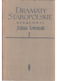 Dramaty staropolskie Lewański Tom I