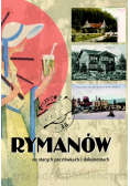 Rymanów na starych pocztówkach i dokumentach