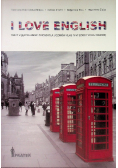 I love english. Testy z języka angielskiego dla uczniów klas IV-VI