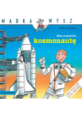 Mądra Mysz - Mam przyjaciela kosmonautę