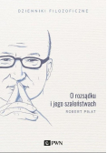 O rozsądku i jego szaleństwach