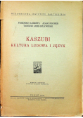 Kaszubi Kultura ludowa i język 1934 r.