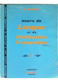 Cours de Langue et de Civilisation Francaises Tom I
