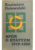 Spór o etatyzm 1919 - 1939