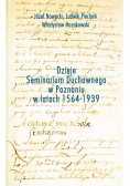 Dzieje Seminarium Duchownego w Poznaniu w latach 1564  1939