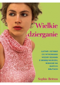 Wielkie dzierganie