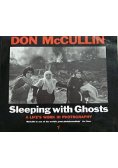 Sleeping with Ghosts a lifes work in photography