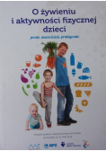 O żywieniu i aktywności fizycznej dzieci