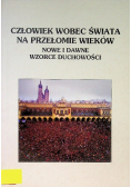 Człowiek wobec świata na przełomie wieków