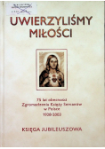 Uwierzyliśmy miłości