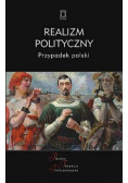 Realizm polityczny Przypadek polski