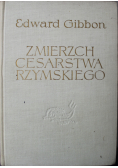Zmierzch cesarstwa rzymskiego tom 2