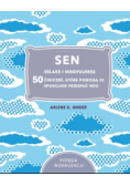 Sen Relaks i mindfulness 50 ćwiczeń które