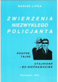 Zwierzenia Niezwykłego Policjanta