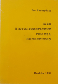 Idee historiozoficzne Feliksa Konecznego