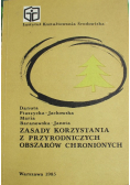Zasady korzystania z przyrodniczych obszarów chronionych