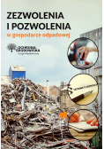 Zezwolenia i pozwolenia w gospodarce odpadowej