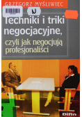 Techniki i triki negocjacyjne czyli jak negocjują profesjonaliści