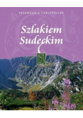 Szlakiem Sudeckim