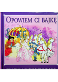 Opowiem ci bajkę