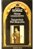 Sklepy cynamonowe /Sanatorium pod Klepsydrą