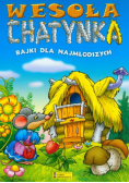 Wesoła chatynka bajki dla najmłodszych