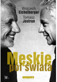 Męskie pół świata