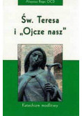 Św Teresa i Ojcze nasz
