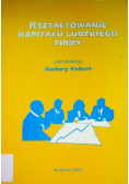 Kształtowanie kapitału ludzkiego firmy