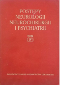 Postępy neurologii neurochirurgii i psychiatrii Tom IV