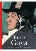 This is Goya