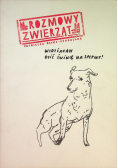 Rozmowy zwierząt Widziałam dziś świnię na smyczy!