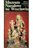 Muzeum Narodowe we Wrocławiu Zbiory i wystawy