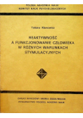 Reaktywność a funkcjonowanie człwoieka w różnych warunkach stymulacyjnych