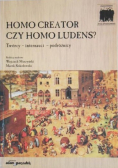 Homo creator czy homo ludens