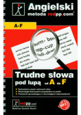 Język angielski: Trudne słowa pod lupą A-F