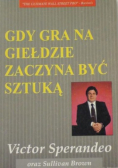 Gdy gra na giełdzie zaczyna być sztuką