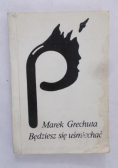 Będziesz się uśmiechać