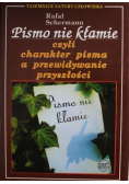 Pismo nie kłamie czyli charakter pisma prima a przewidywanie przyszłości