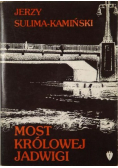 Most królowej Jadwigi Tom II