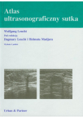 Leucht Wolfgang - Atlas ultrasonograficzny sutka